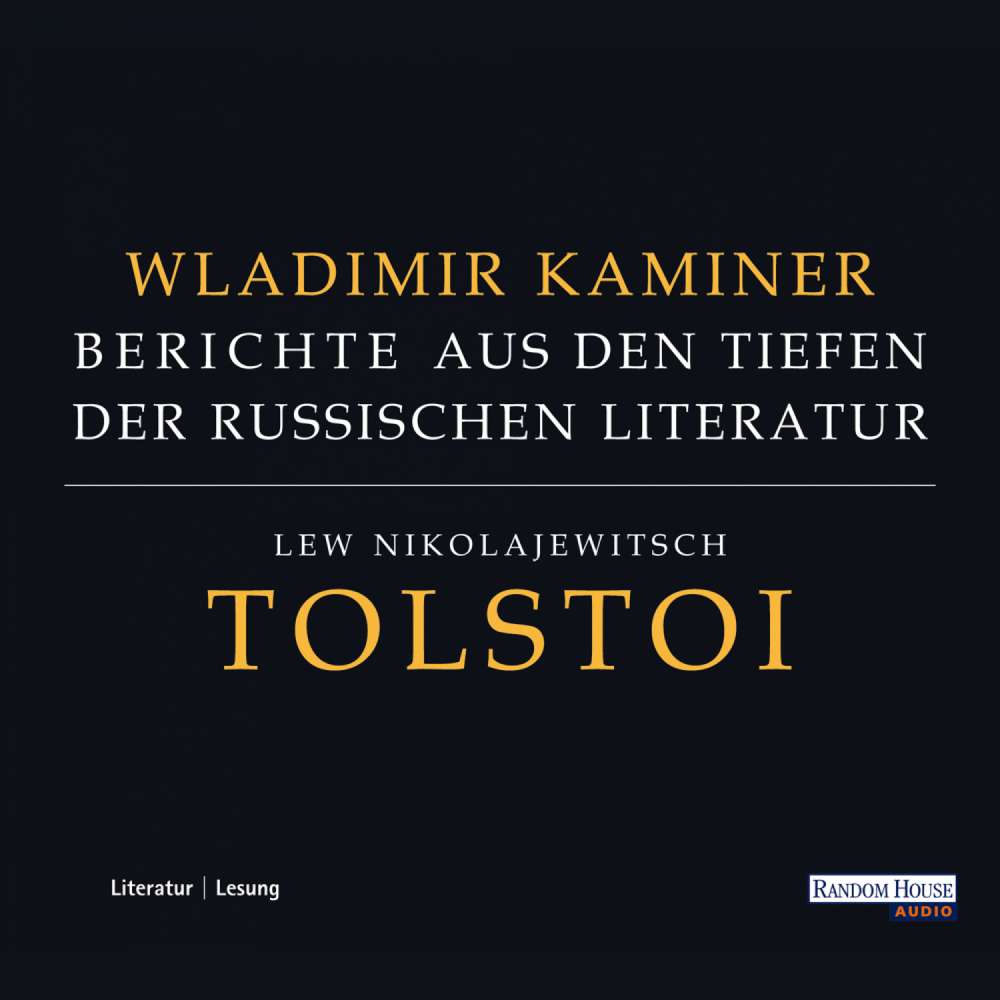 Cover von Wladimir Kaminer - Tolstoi - Berichte aus den Tiefen der russischen Literatur