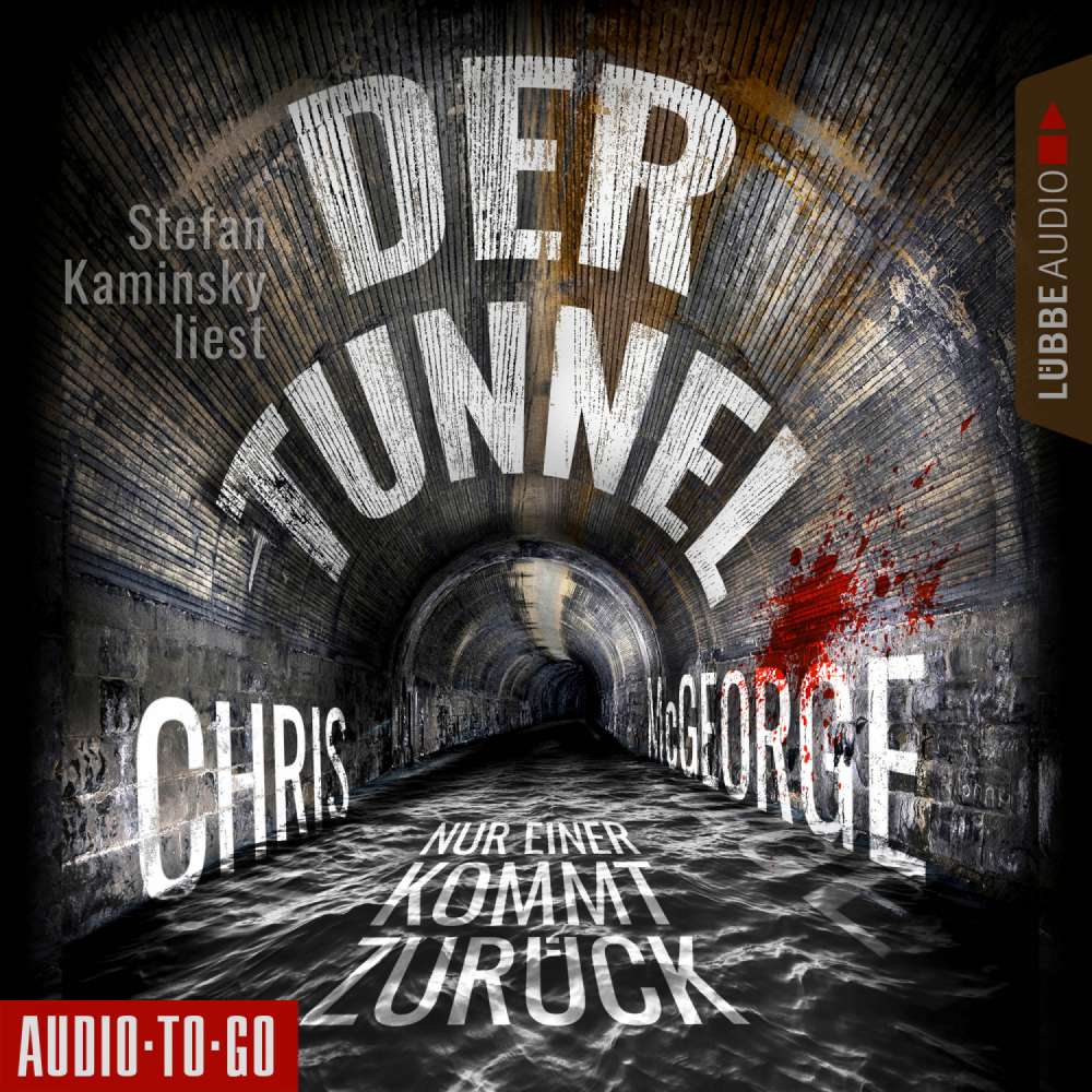 Cover von Chris McGeorge - Der Tunnel - Nur einer kommt zurück