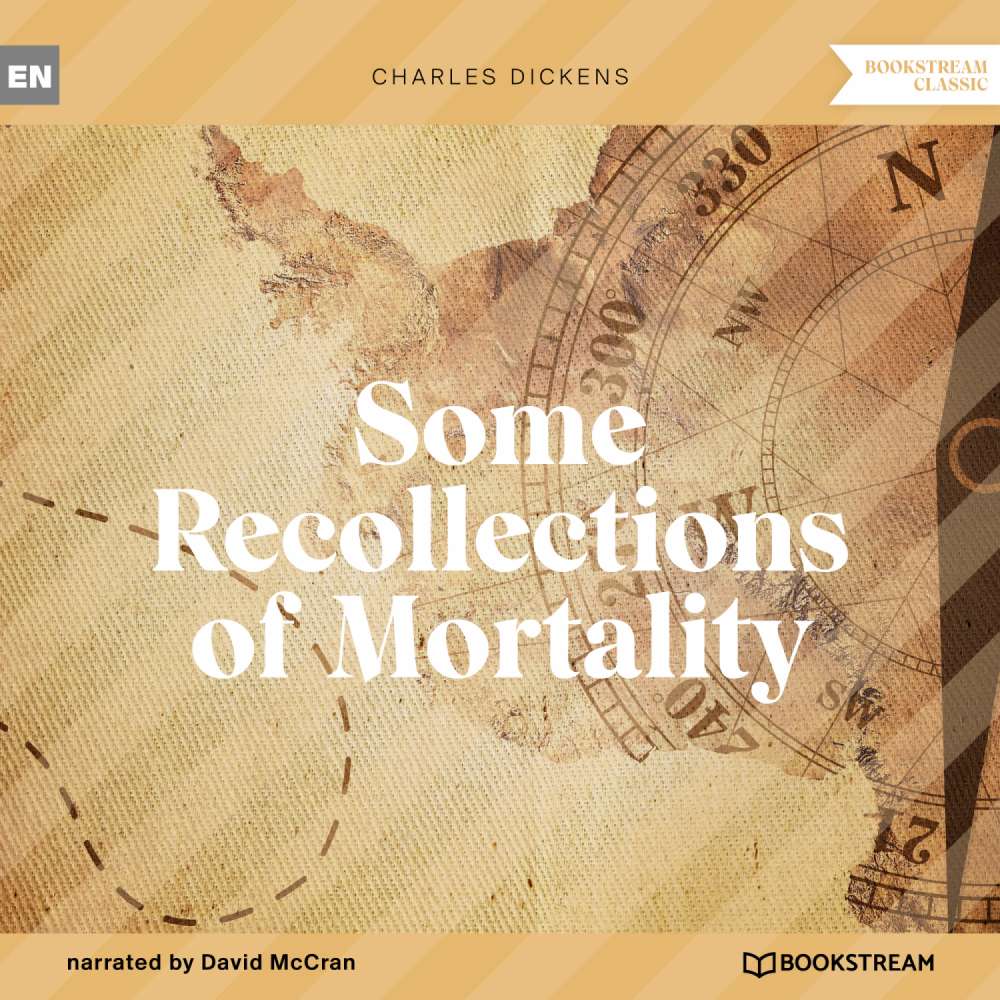 Cover von Charles Dickens - Some Recollections of Mortality