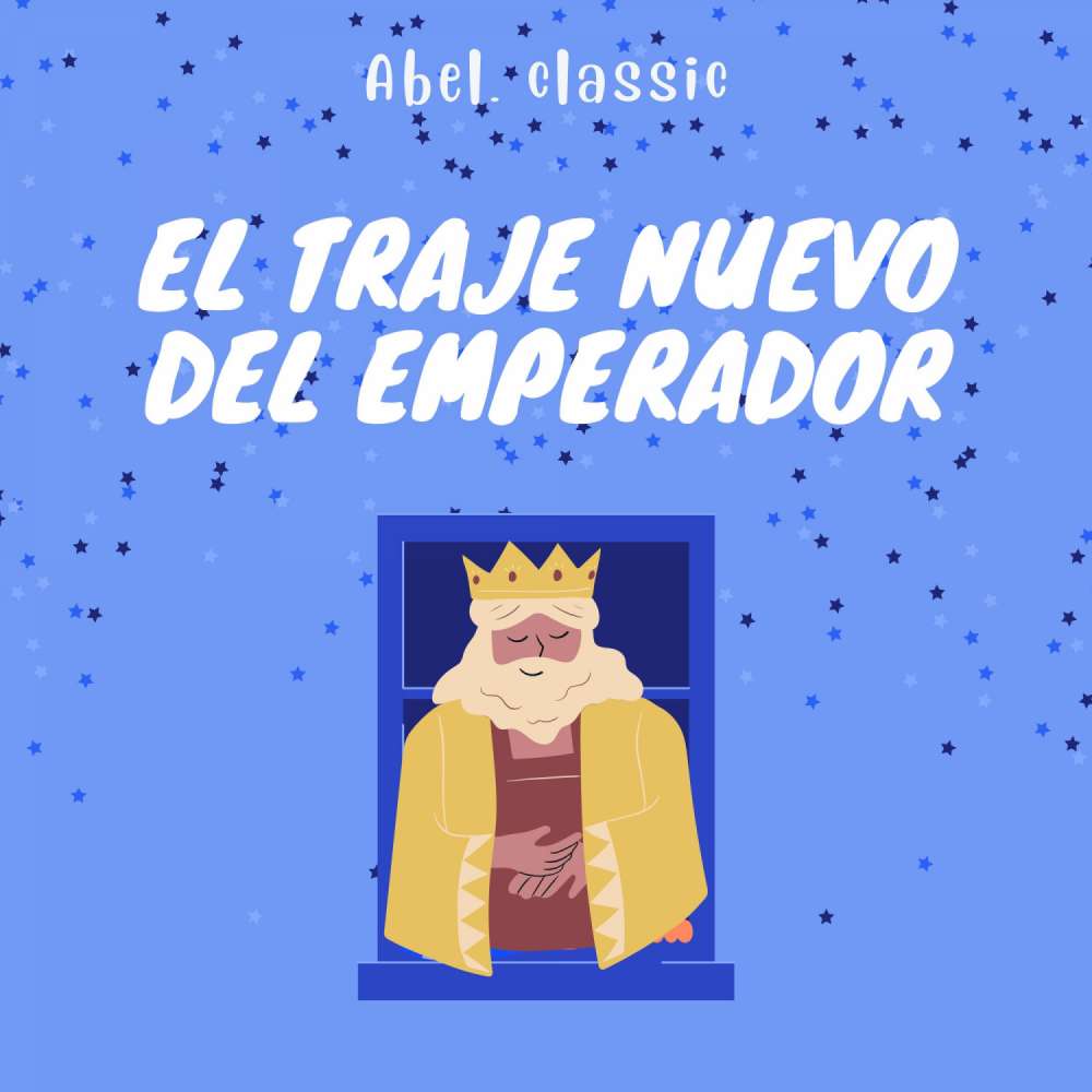 Cover von Abel Classics - El Traje Nuevo Del Emperador