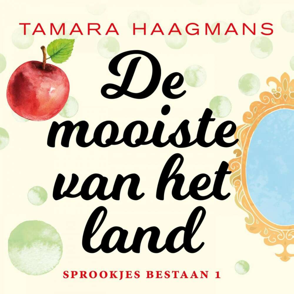 Cover von Tamara Haagmans - Sprookjes bestaan - Deel 1 - De mooiste van het land