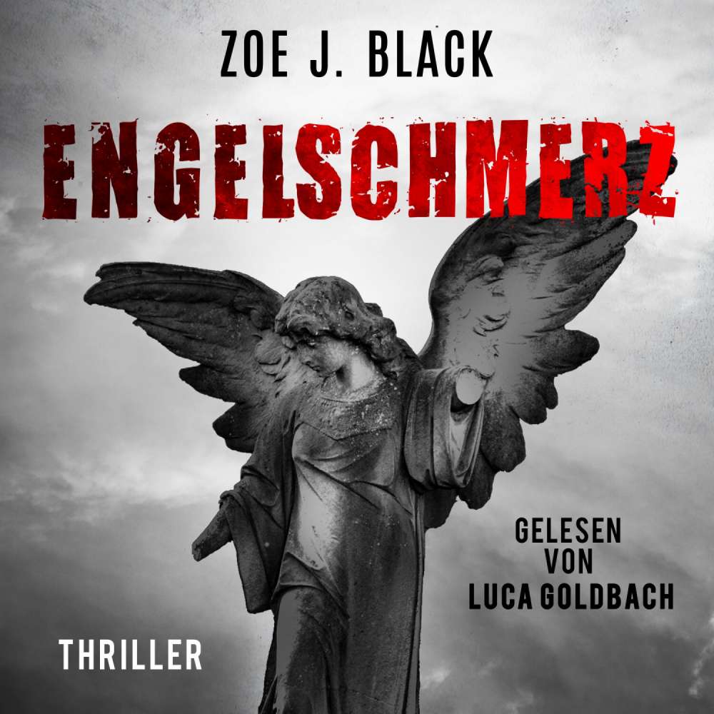 Cover von Zoe J. Black - Künzel & Lobenstein-Thriller - Band 12 - Engelschmerz