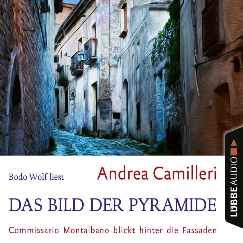Cover von Andrea Camilleri - Das Bild der Pyramide - Commissario Montalbano blickt hinter die Fassaden