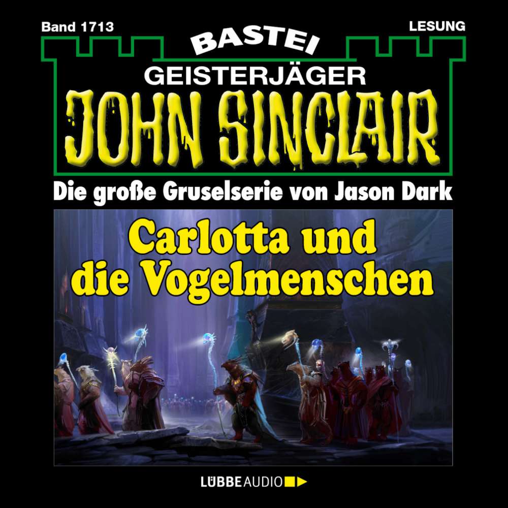 Cover von Jason Dark - John Sinclair - Band 1713 - Carlotta und die Vogelmenschen