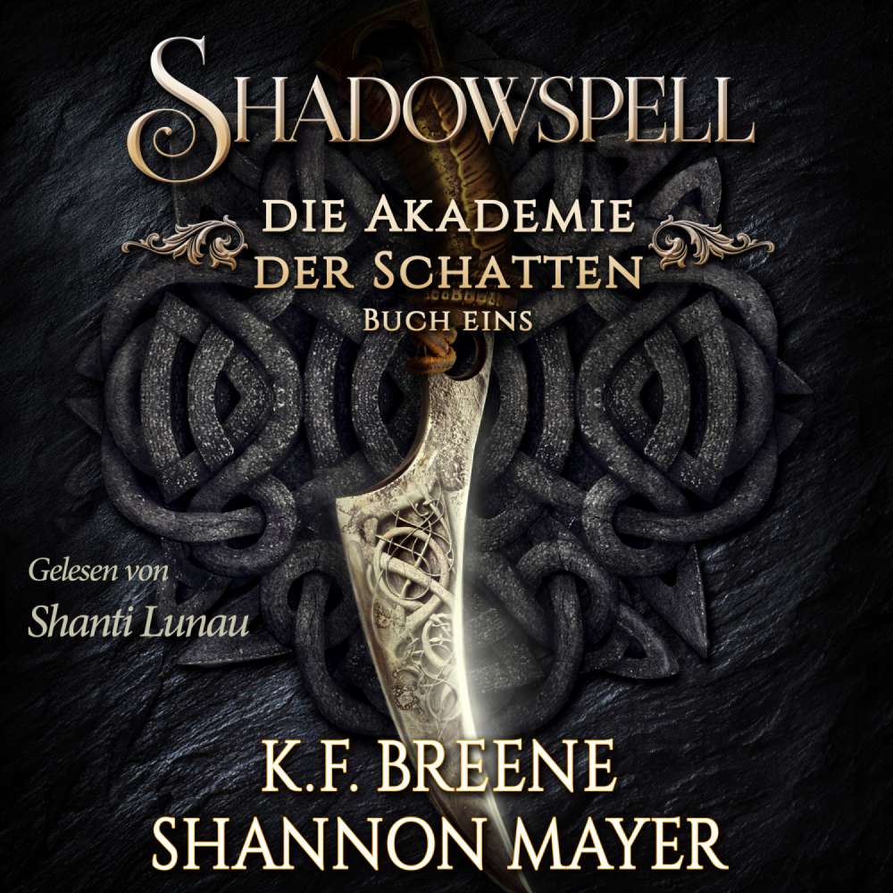 Cover von Shannon Mayer - Shadowspell - Die Akademie der Schatten - Buch 1 - Shadowspell 1