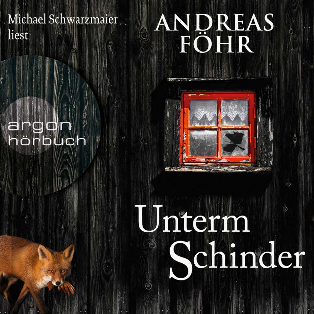 Cover von Andreas Föhr - Ein Wallner & Kreuthner Krimi - Band 9 - Unterm Schinder