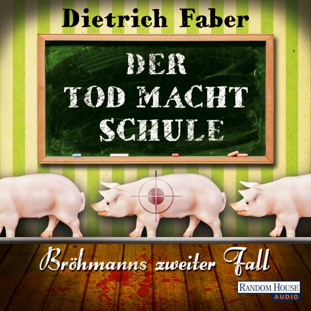 Cover von Dietrich Faber - Bröhmann ermittelt 2 - Der Tod macht Schule - Bröhmann ermittelt wieder