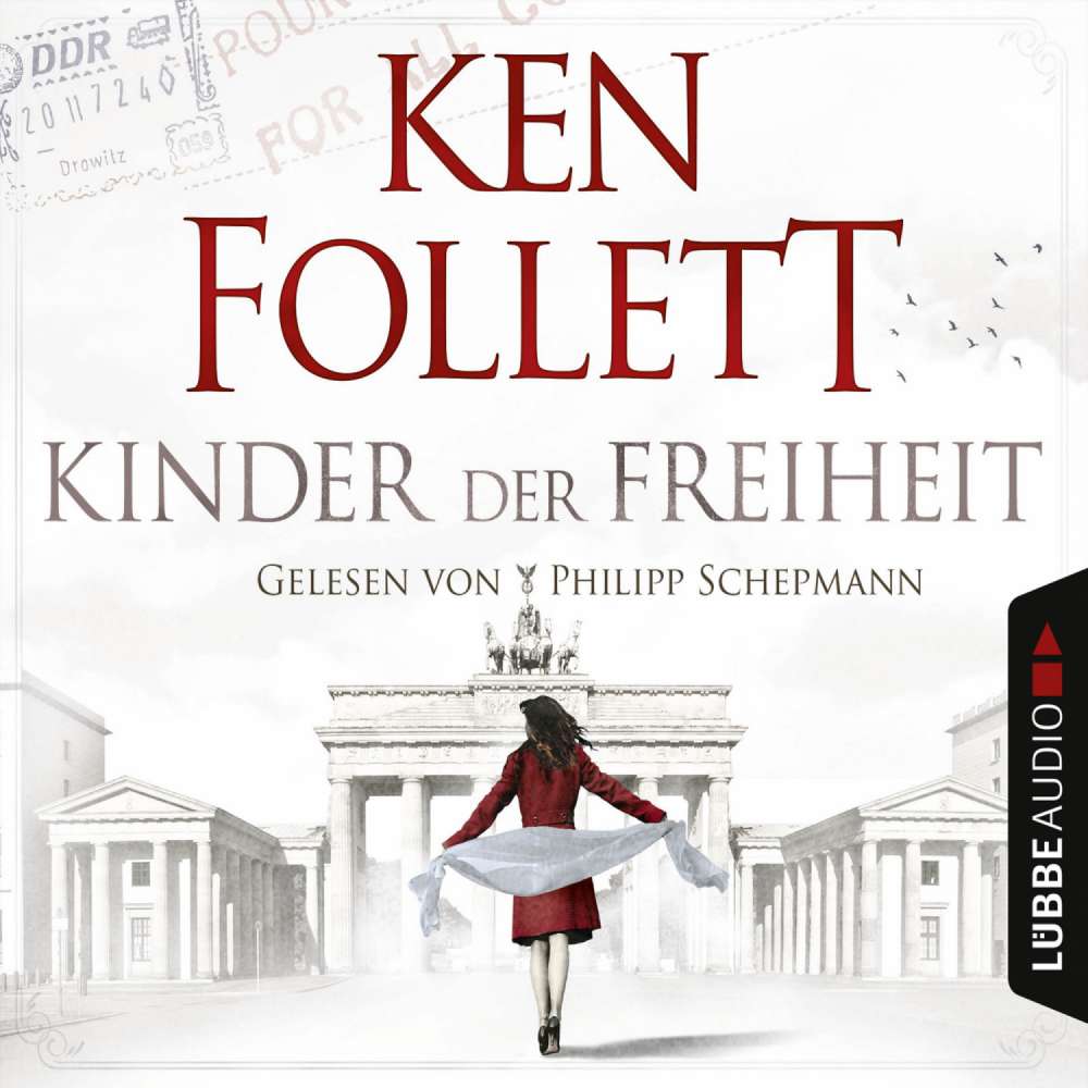 Cover von Ken Follett - Jahrhundert-Trilogie - Folge 3 - Kinder der Freiheit