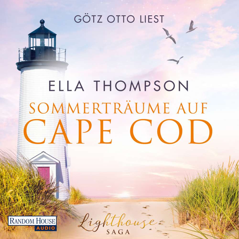 Cover von Ella Thompson - Die Lighthouse-Saga - Band 2 - Sommerträume auf Cape Cod