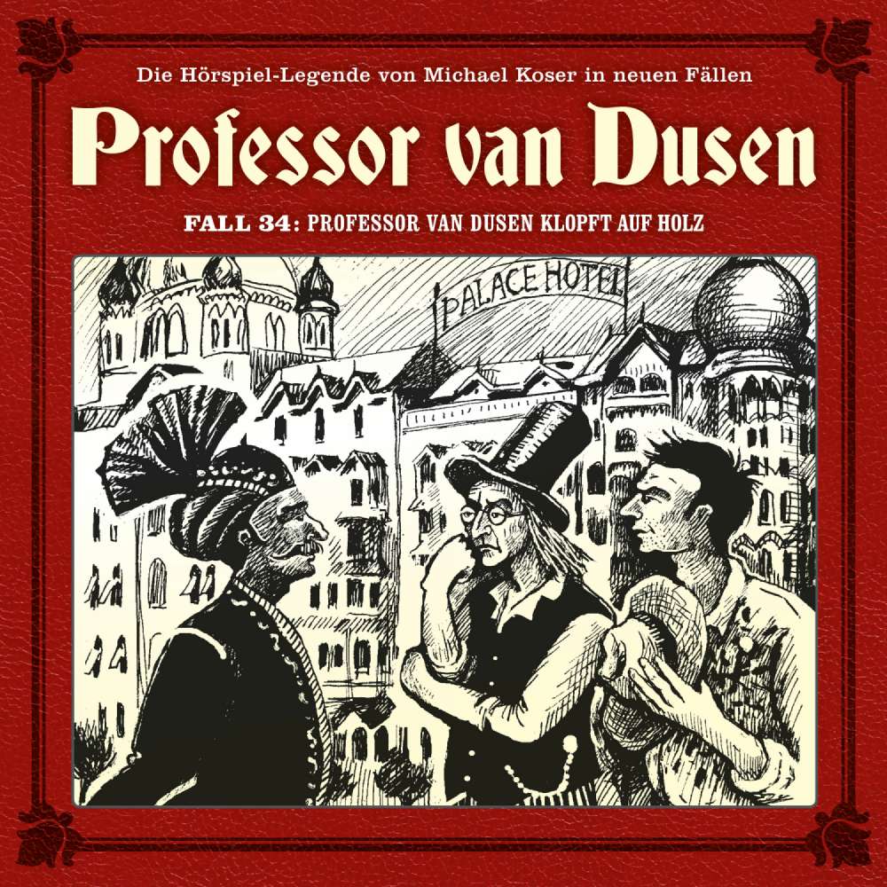 Cover von Professor van Dusen - Fall 34 - Professor van Dusen klopft auf Holz