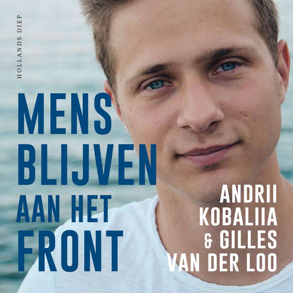 Cover von Andrii Kobaliia - Mens blijven aan het front