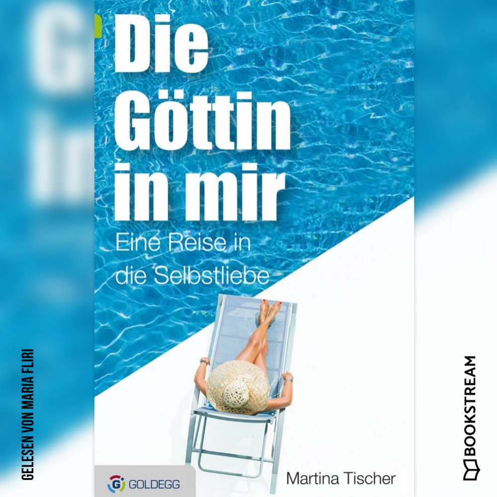 Cover von Martina Tischer - Die Göttin in mir - Eine Reise in die Selbstliebe