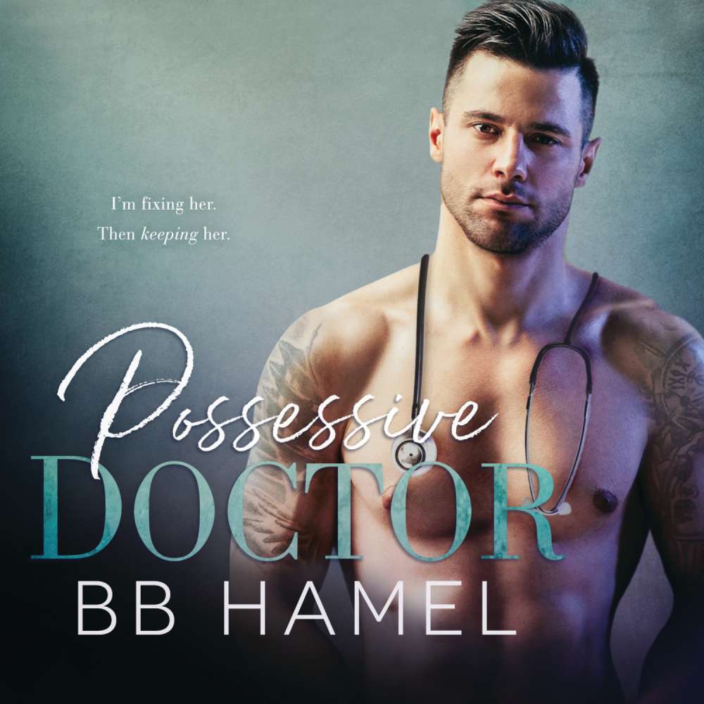Cover von B.B. Hamel - Possessive Doctor