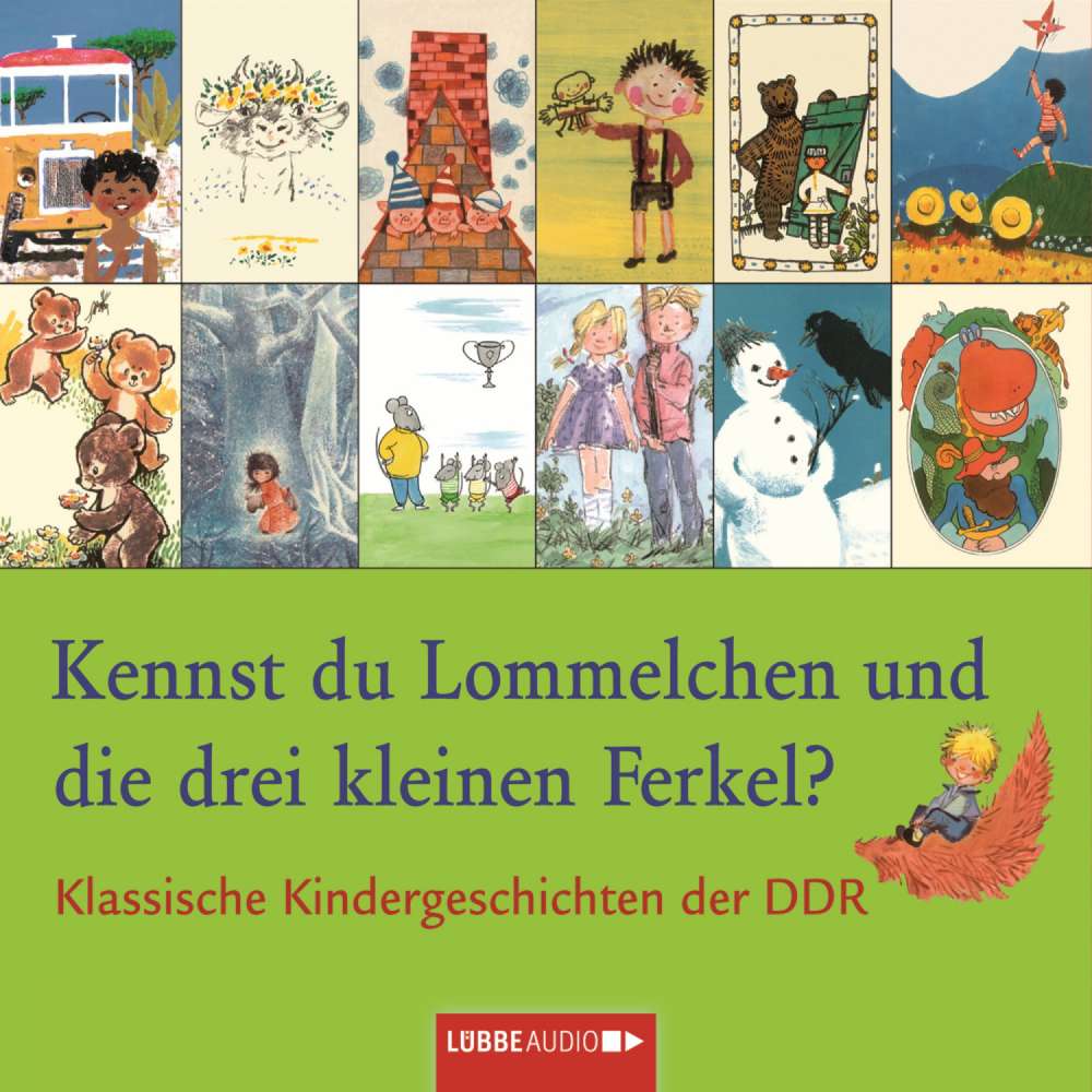 Cover von Sergej Michalkow - Klassische Kindergeschichten der DDR - Kennst du Lommelchen und die drei kleinen Ferkel?