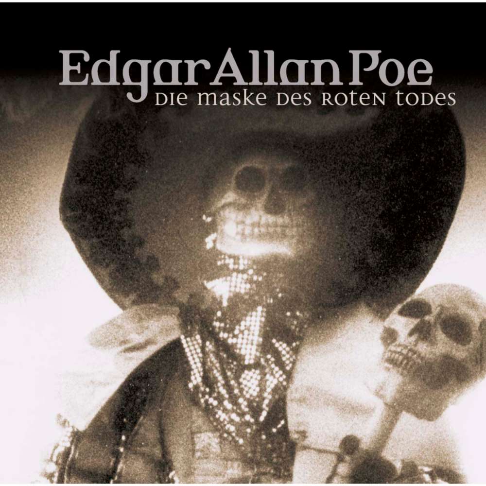 Cover von Edgar Allan Poe - Edgar Allan Poe - Folge 4 - Die Maske des roten Todes