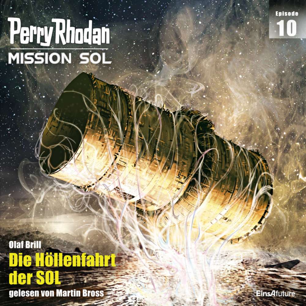 Cover von Olaf Brill - Perry Rhodan - Mission SOL 10 - Die Höllenfahrt der SOL