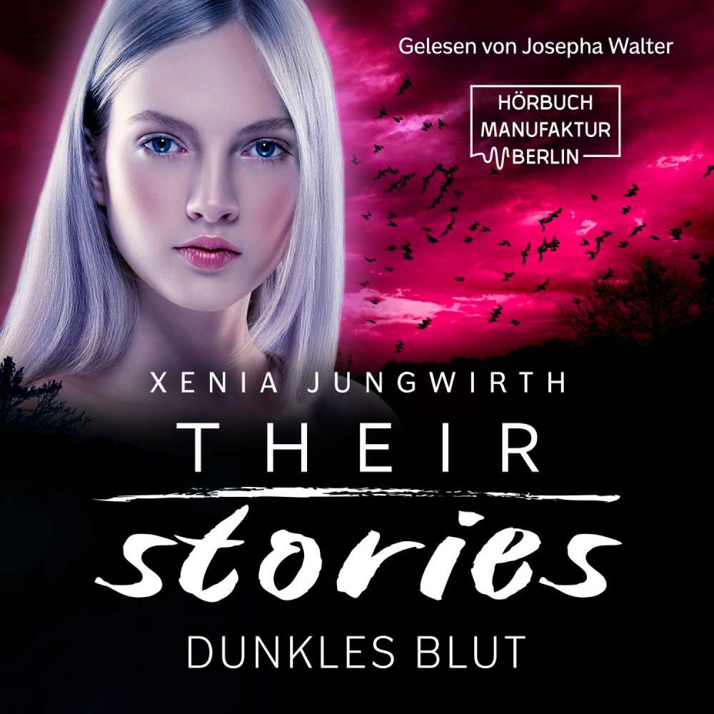 Cover von Xenia Jungwirth - Their Stories - Band 5 - Dunkles Blut