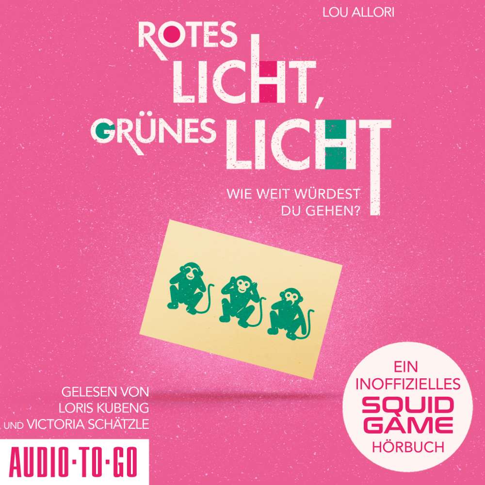 Cover von Lou Allori - Rotes Licht, Grünes Licht - Ein inoffizielles Squid Game-Hörbuch