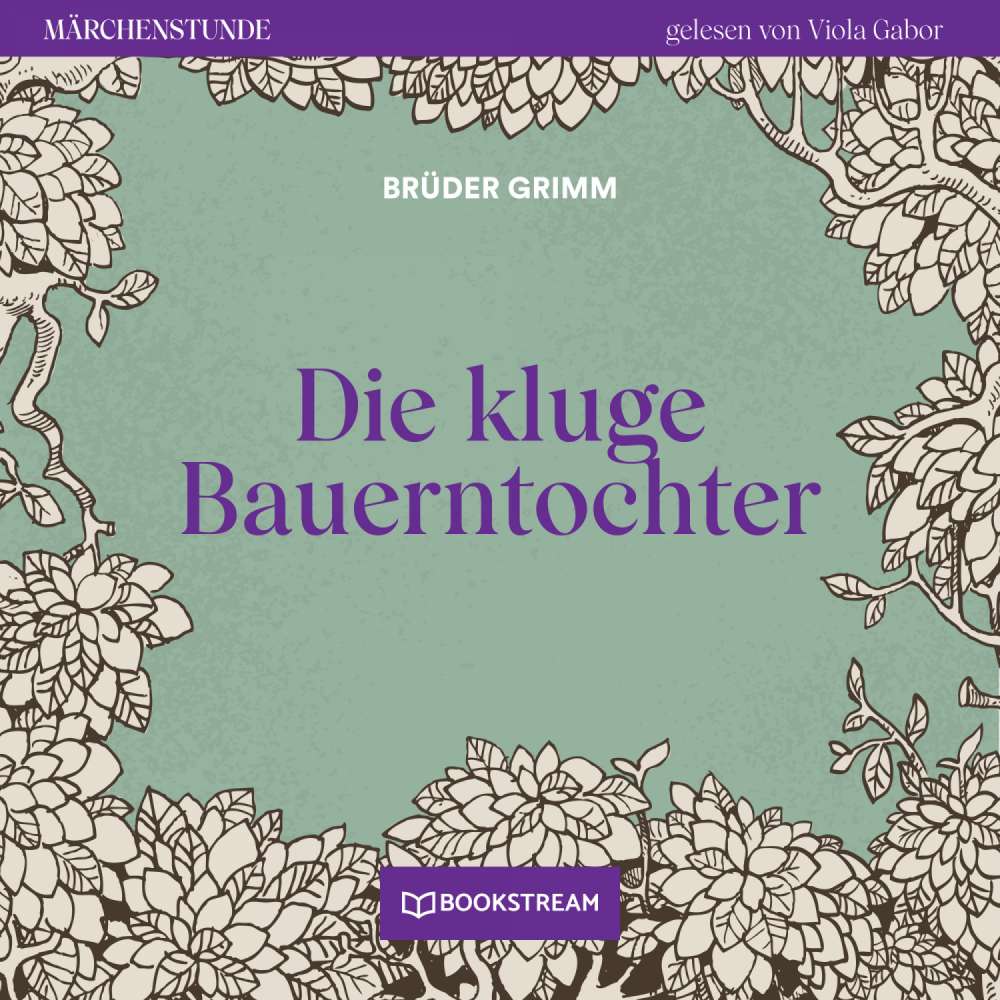 Cover von Brüder Grimm - Märchenstunde - Folge 130 - Die kluge Bauerntochter