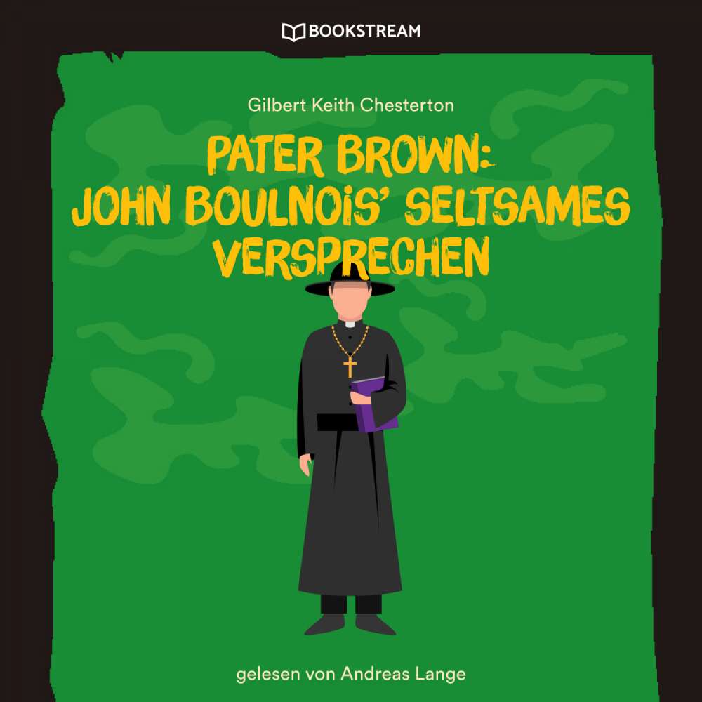 Cover von Gilbert Keith Chesterton - Pater Brown: John Boulnois' seltsames Verbrechen