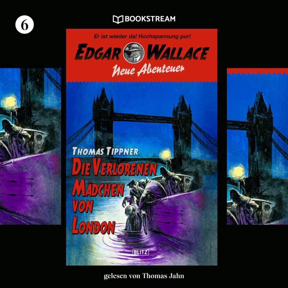 Cover von Edgar Wallace - Edgar Wallace - Neue Abenteuer - Band 6 - Die verlorenen Mädchen von London