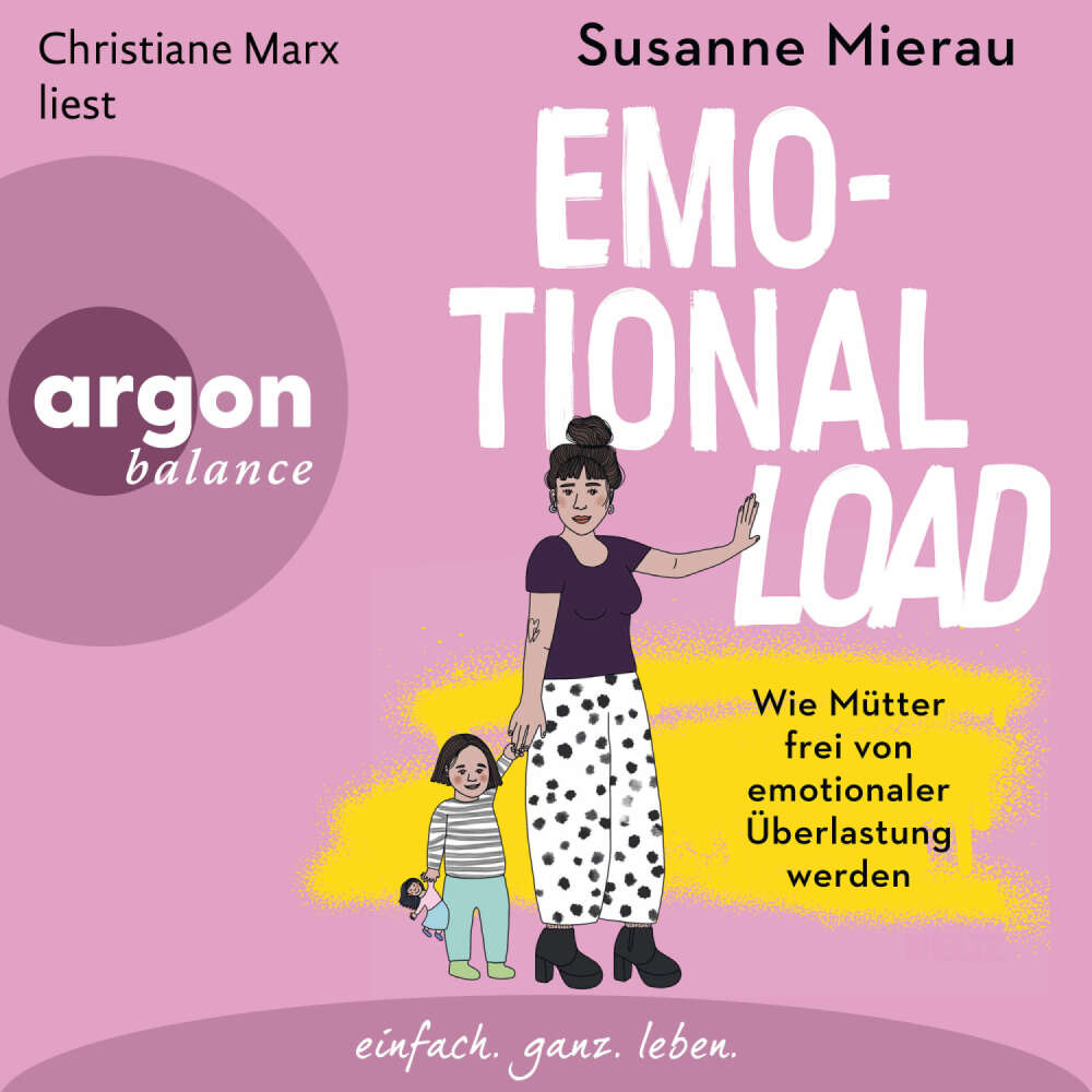 Cover von Susanne Mierau - Emotional Load - Wie Mütter frei von emotionaler Überlastung werden