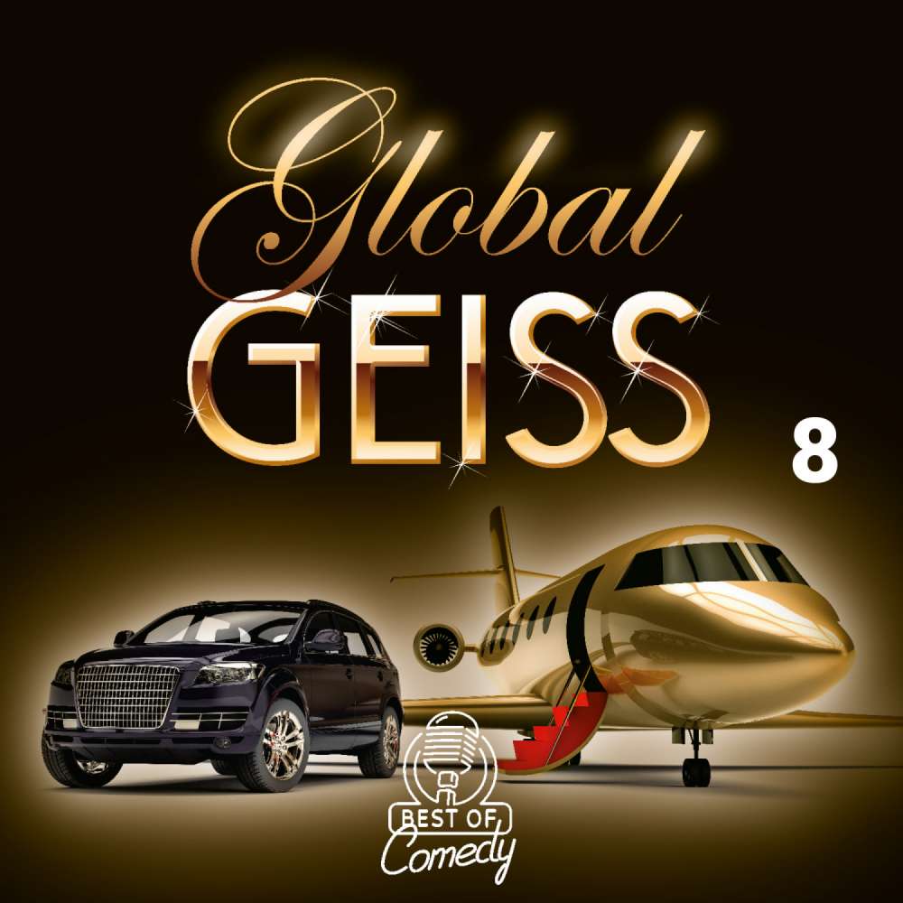 Cover von Best of Comedy: Global Geiss - Folge 8