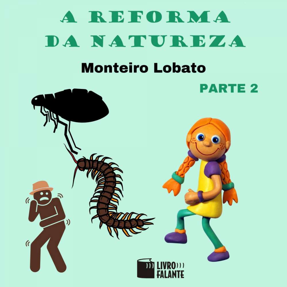 Cover von Monteiro Lobato - A reforma da natureza - parte 2