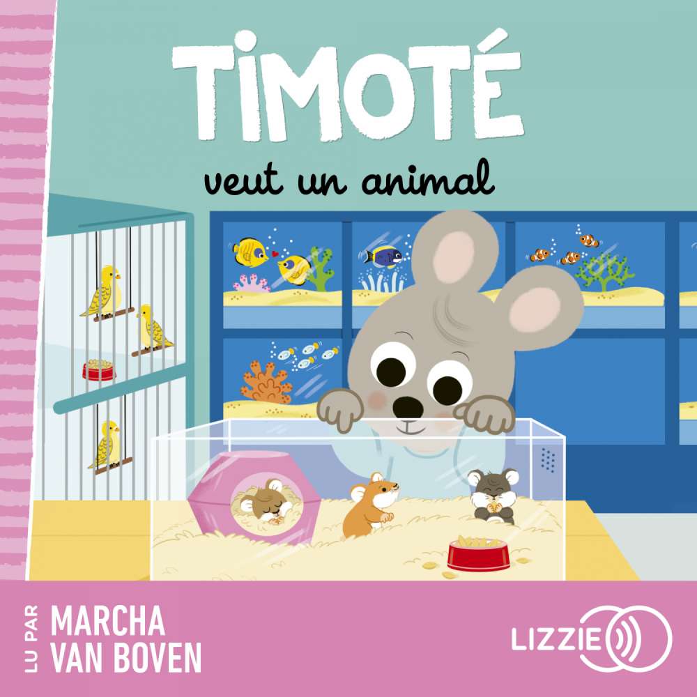 Cover von Timoté - Timoté veut un animal