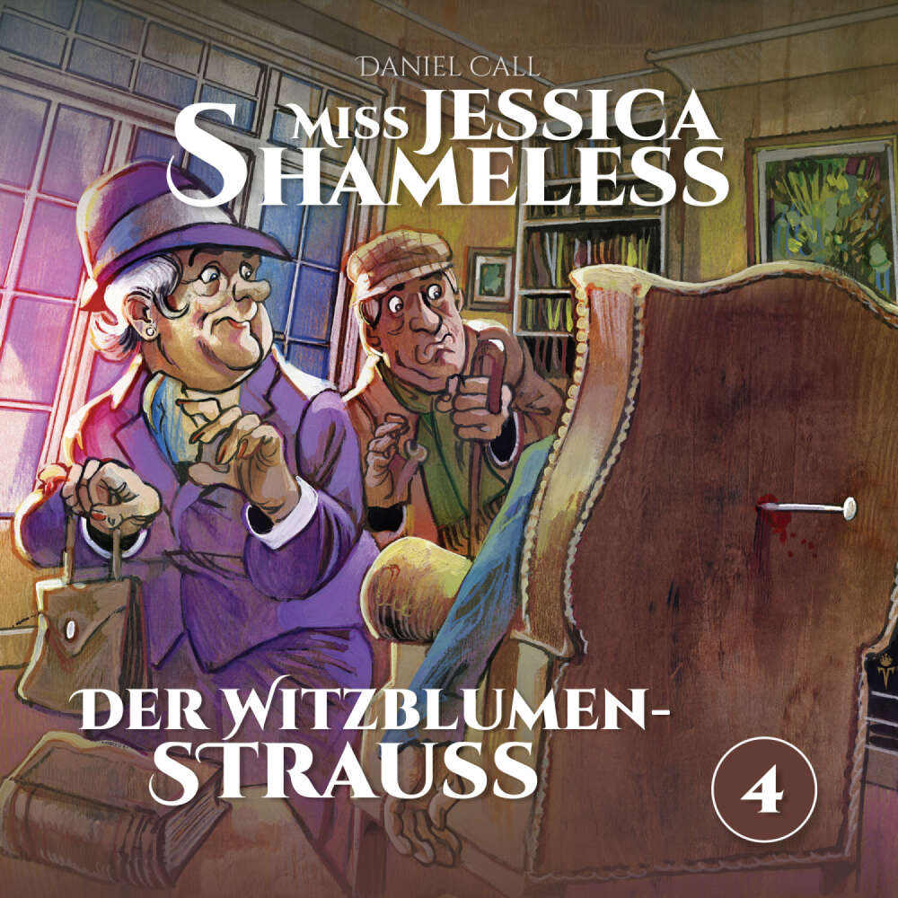 Cover von Miss Jessica Shameless - Folge 4 - Der Witzblumenstrauss