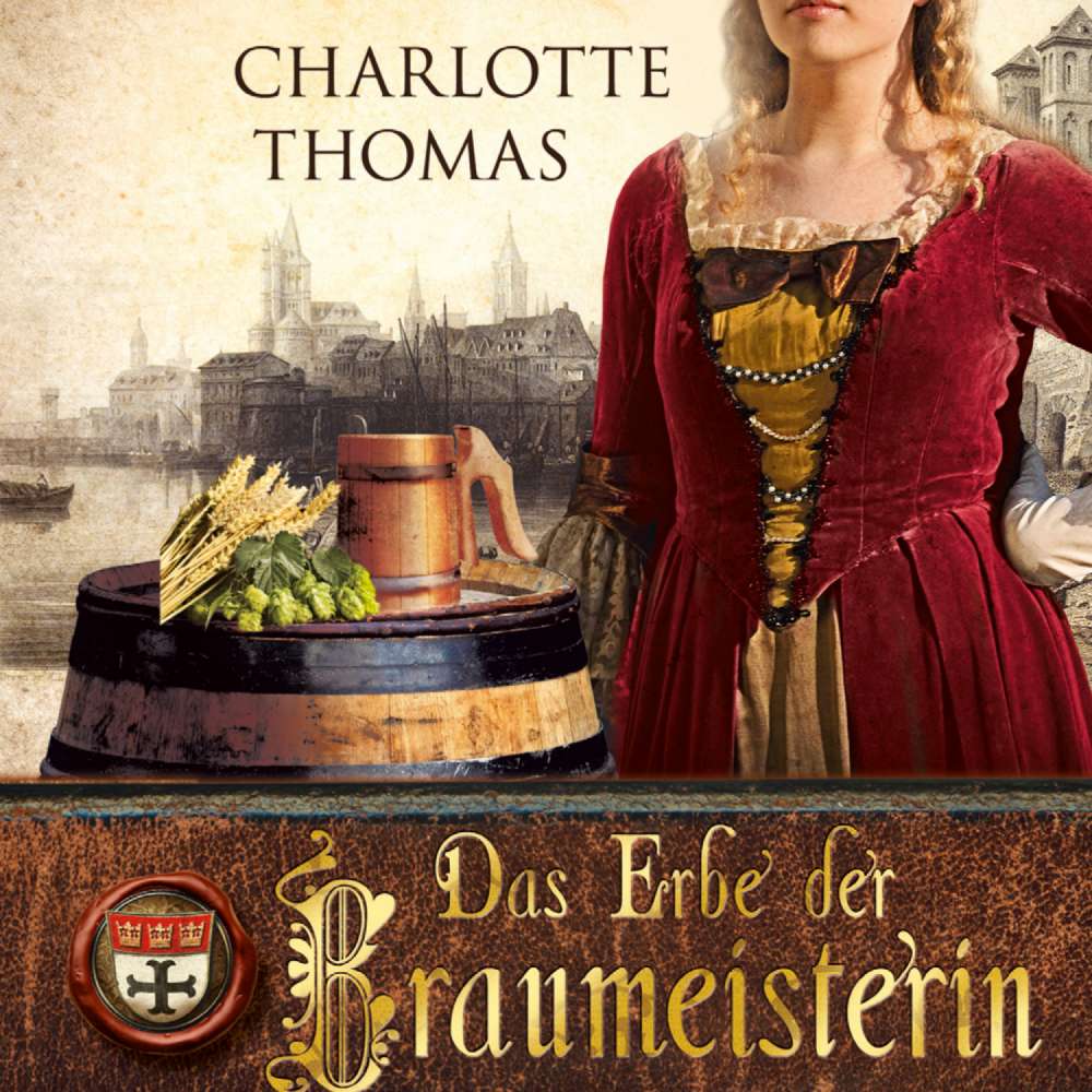 Cover von Charlotte Thomas - Das Erbe der Braumeisterin