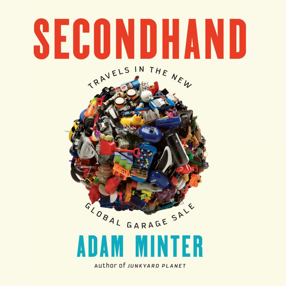 Cover von Adam Minter - Secondhand - Travels in the New Global Garage Sale