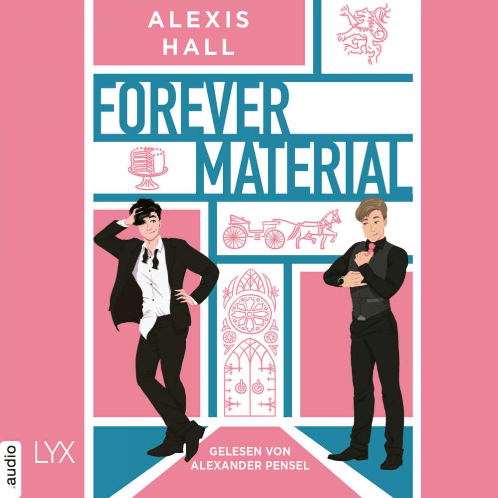 Cover von Alexis Hall - Boyfriend Material - Teil 2 - Forever Material