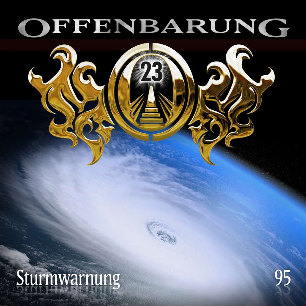 Cover von Offenbarung 23 -  Folge 95 - Sturmwarnung