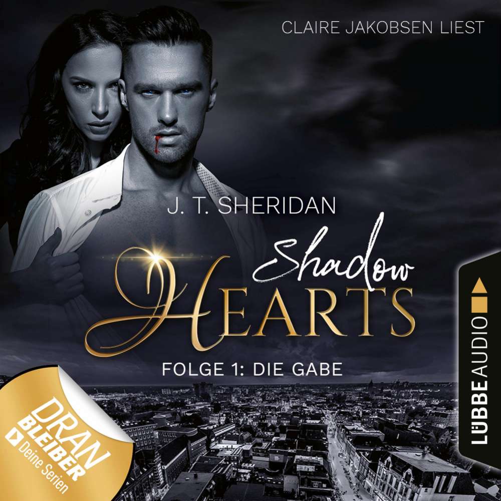Cover von J.T. Sheridan - Shadow Hearts - Folge 1 - Die Gabe