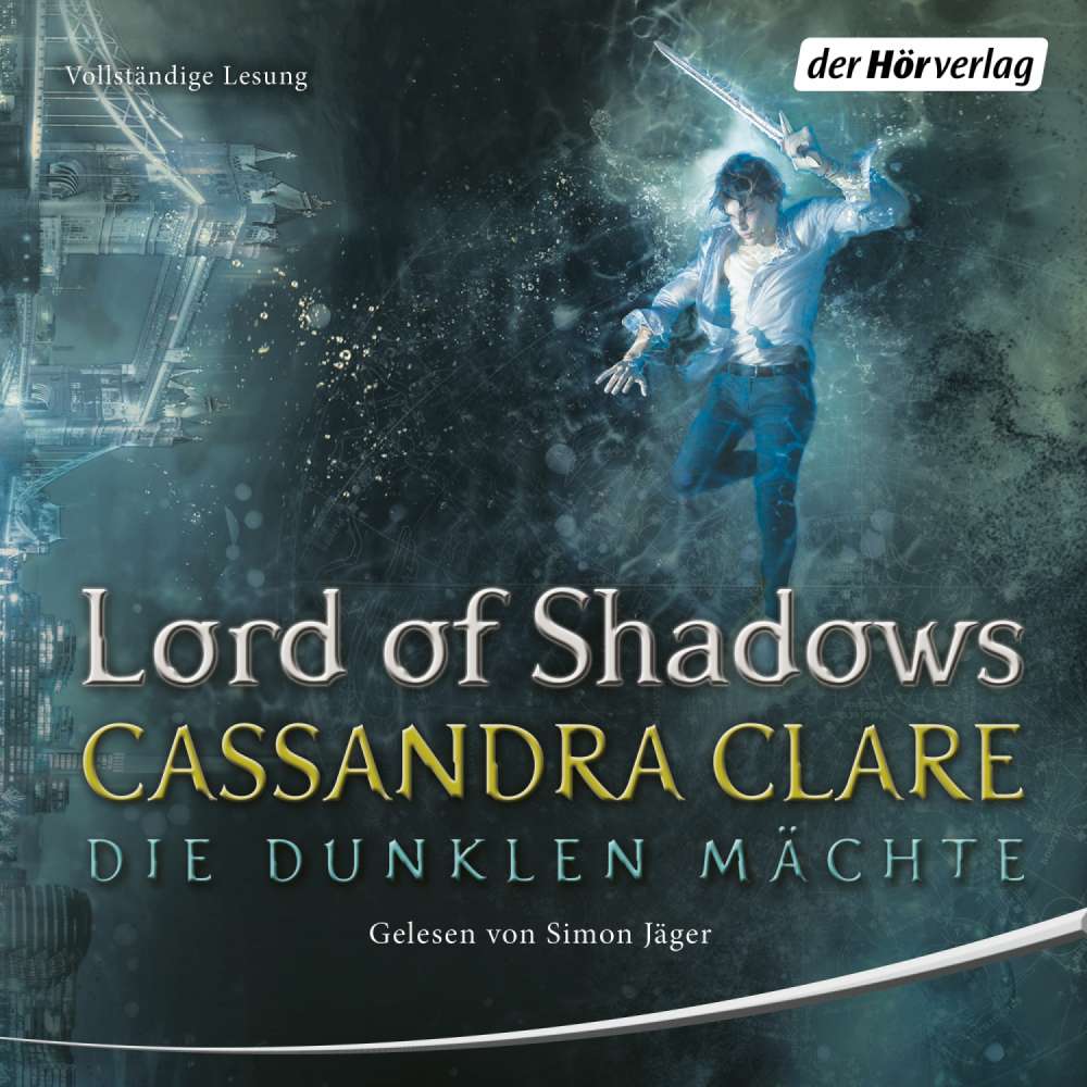 Cover von Cassandra Clare - Die Dunklen Mächte 2 - Lord of Shadows