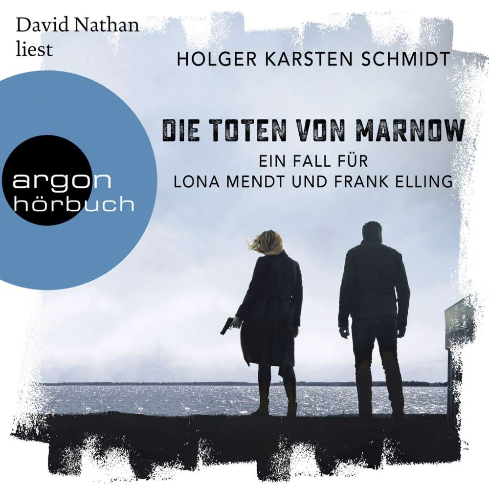 Cover von Holger Karsten Schmidt - Die Toten von Marnow - Ein Fall für Lona Mendt und Frank Elling