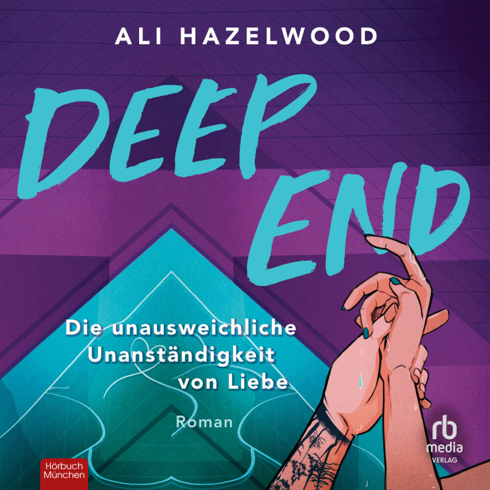 Cover von Ali Hazelwood - Deep End - Die unausweichliche Unanständigkeit von Liebe