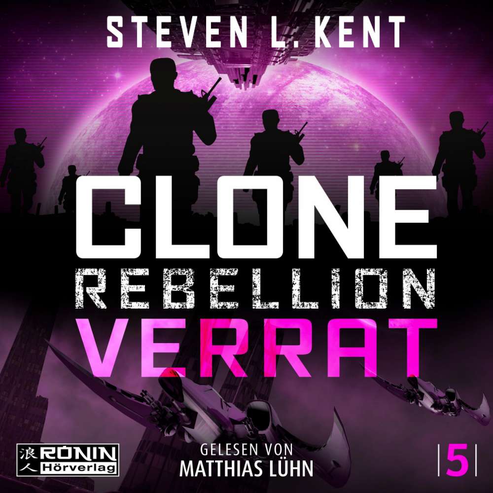 Cover von Steven L. Kent - Clone Rebellion - Band 5 - Verrat