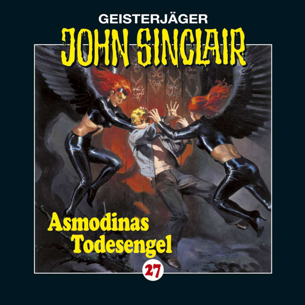 Cover von John Sinclair - John Sinclair - Folge 27 - Asmodinas Todesengel
