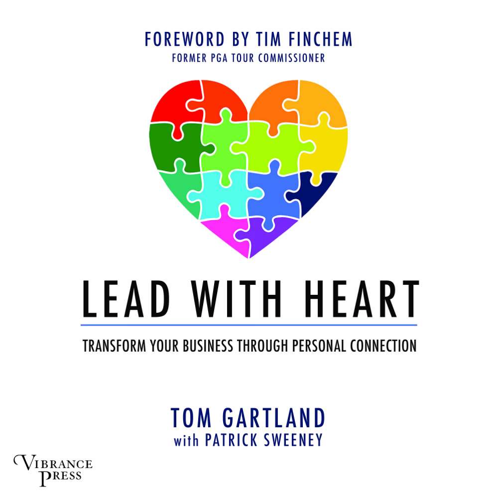 Cover von Tom Gartland - Lead with Heart - Transfer Your Business Through Personal Connection