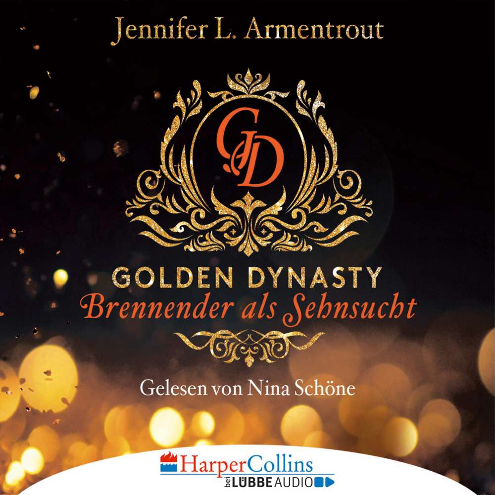 Cover von Jennifer L. Armentrout - Golden Dynasty - Teil 2 - Brennender als Sehnsucht