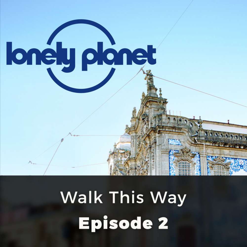 Cover von Orla Thomas - Lonely Planet - Episode 2 - Walk this Way
