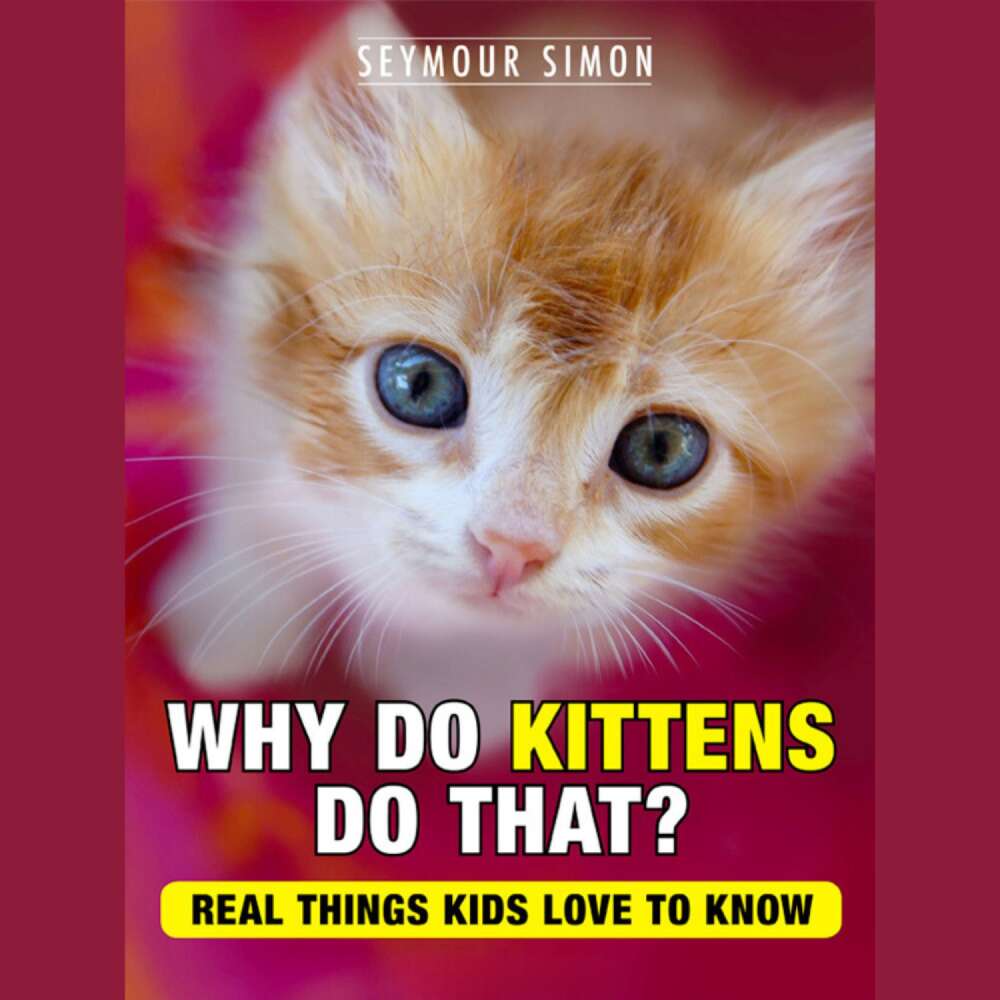 Cover von Seymour Simon - Why Do Kittens Do That?