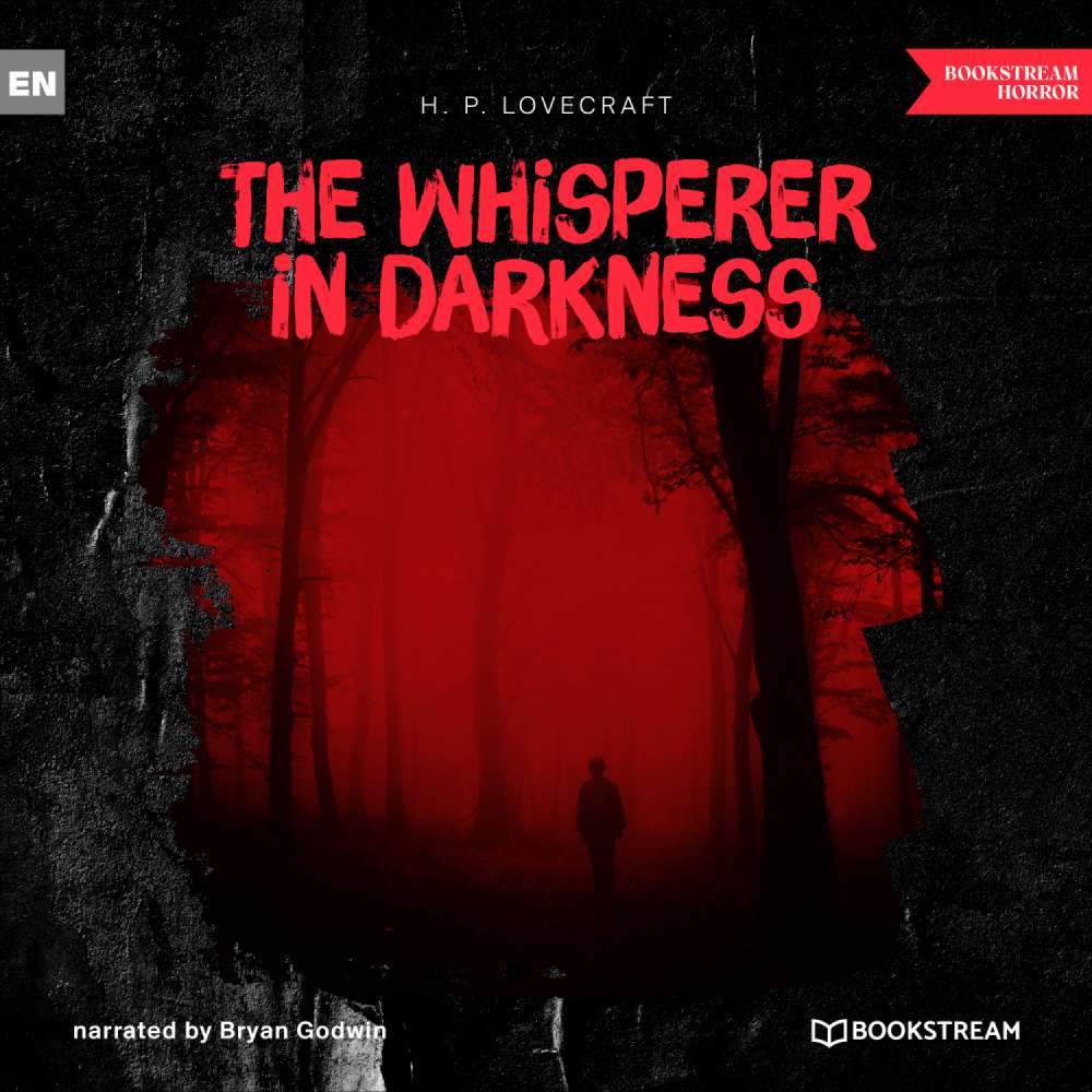 Cover von H. P. Lovecraft - The Whisperer in Darkness