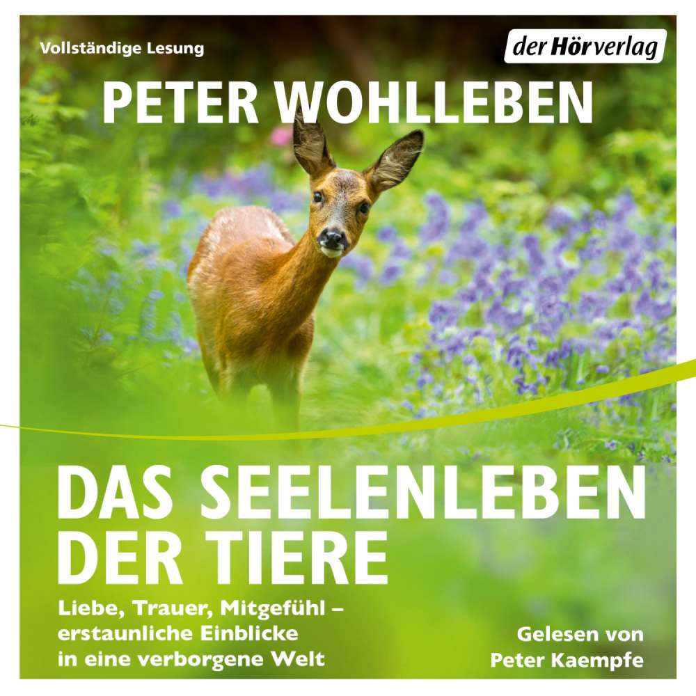 Cover von Peter Wohlleben - Das Seelenleben der Tiere - Liebe, Trauer, Mitgefühl - erstaunliche Einblicke in eine verborgene Welt