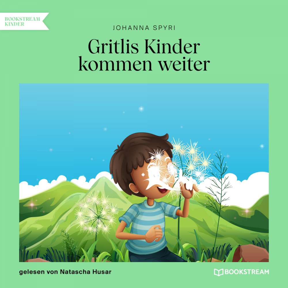 Cover von Johanna Spyri - Gritlis Kinder kommen weiter
