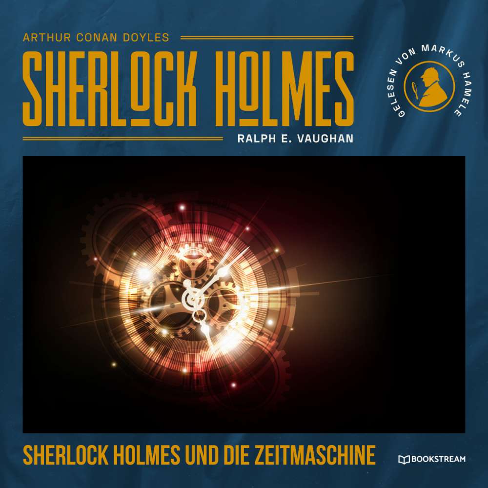Cover von Arthur Conan Doyle - Sherlock Holmes - Die neuen Romane - Band 36 - Sherlock Holmes und die Zeitmaschine