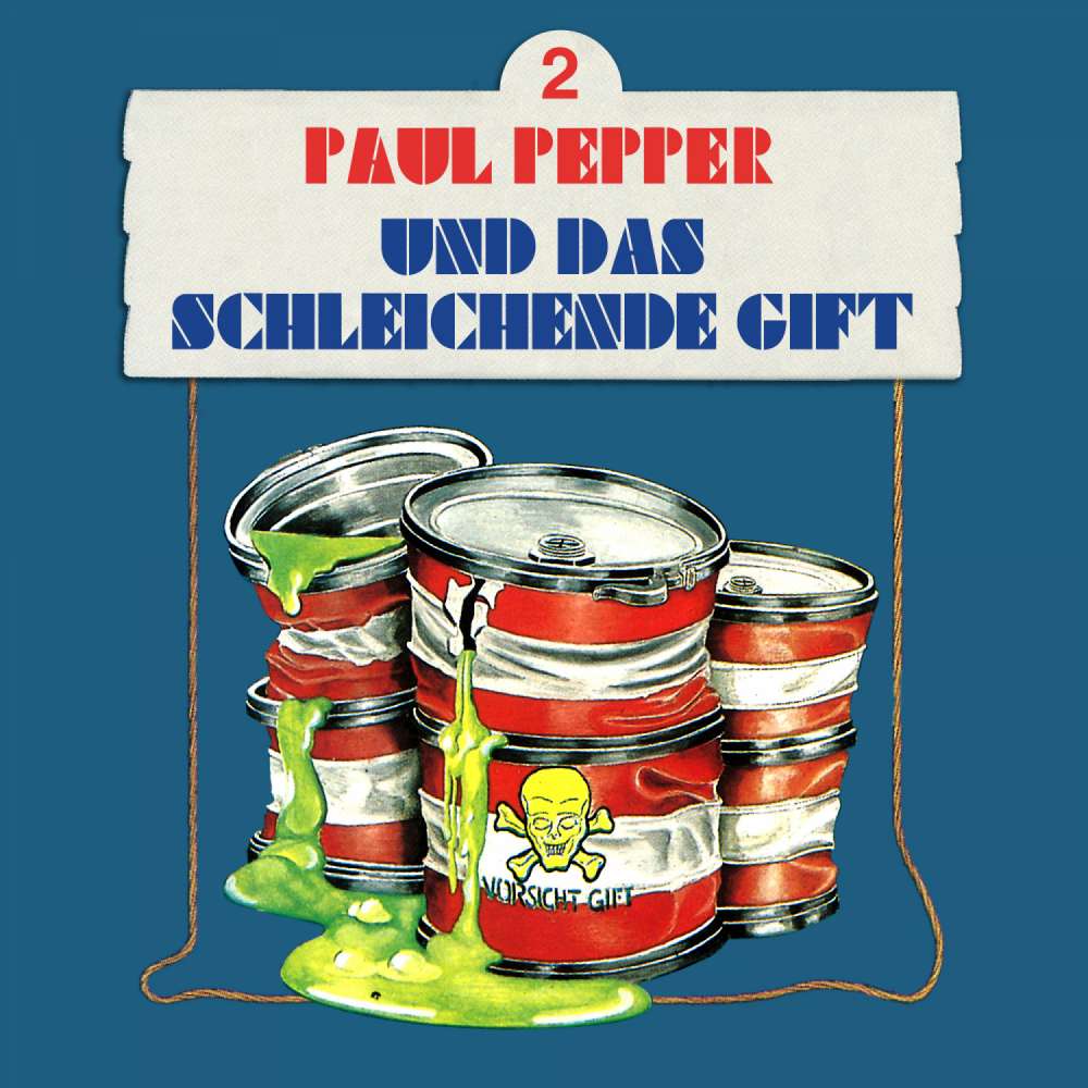Cover von Paul Pepper - Folge 2 - Paul Pepper und das schleichende Gift