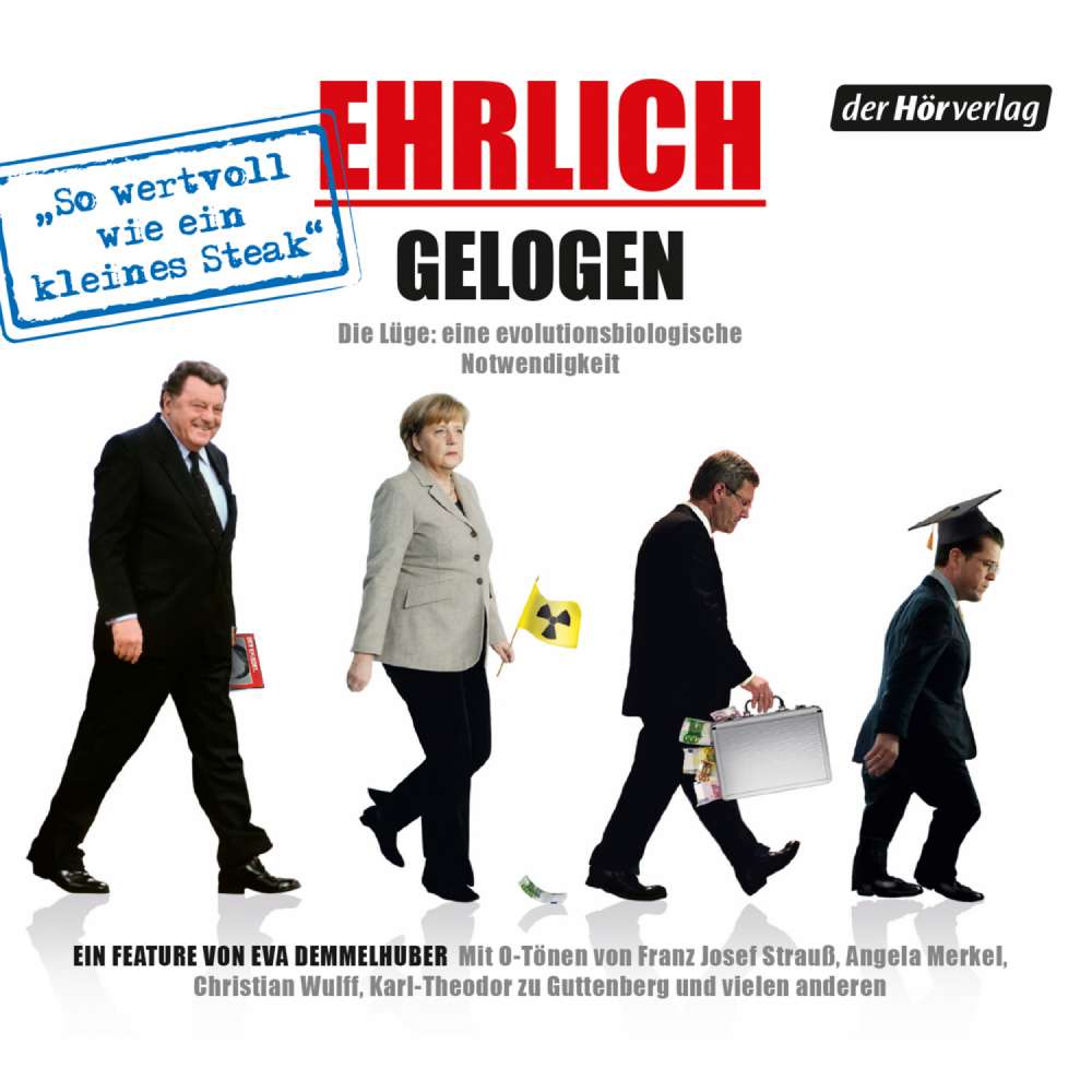 Cover von Eva Demmelhuber - Ehrlich gelogen - Die Lüge: Eine evolutionsbiologische Notwendigkeit